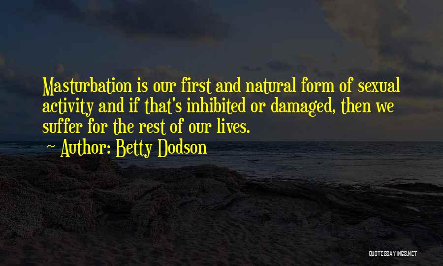 Betty Dodson Quotes 2230324