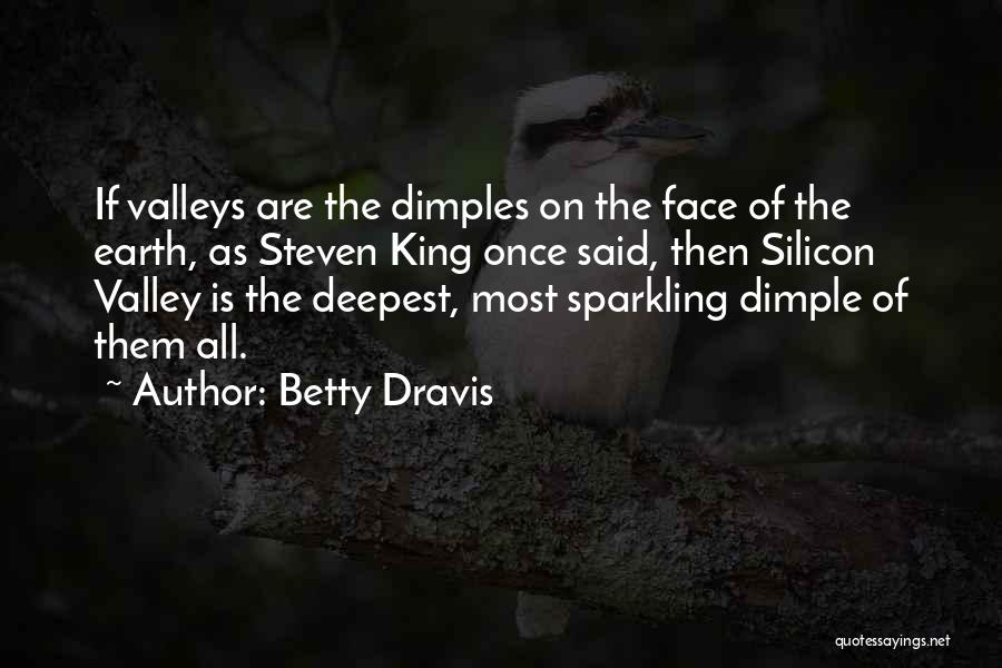 Betty Dravis Quotes 1150564