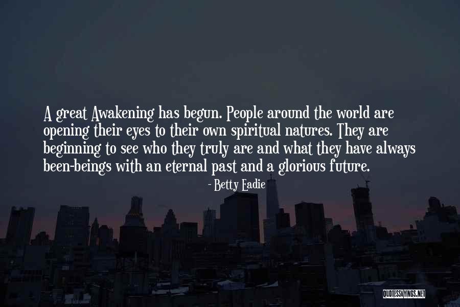 Betty Eadie Quotes 107653