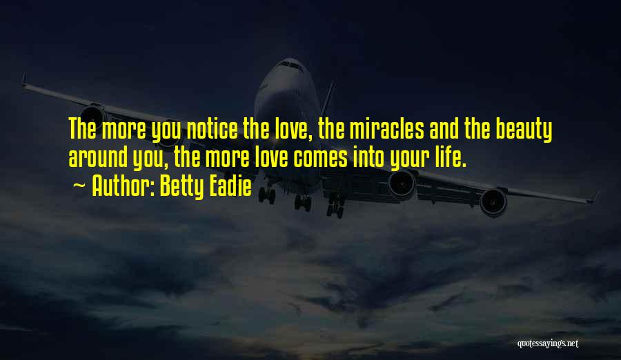 Betty Eadie Quotes 1234712