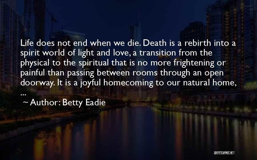 Betty Eadie Quotes 2200103