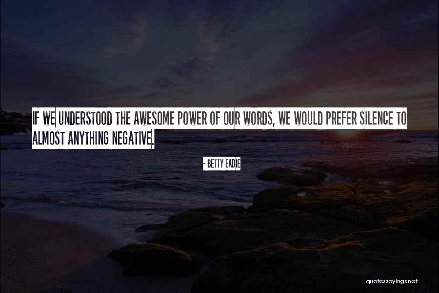 Betty Eadie Quotes 254581 Betty Eadie Quotes 254581