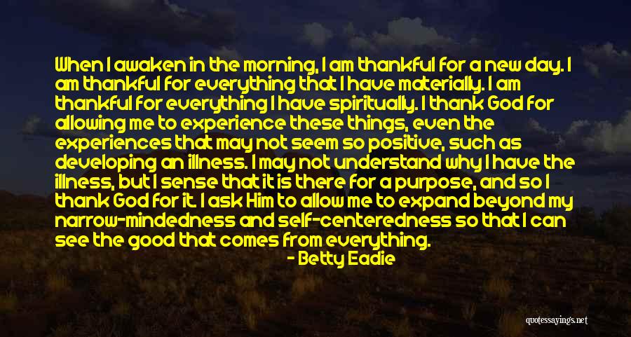 Betty Eadie Quotes 297482