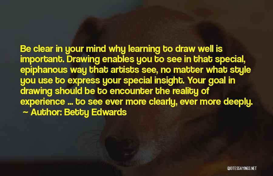 Betty Edwards Quotes 757061