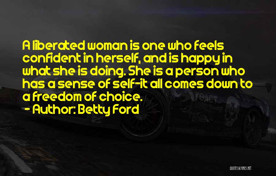 Betty Ford Quotes 1726413