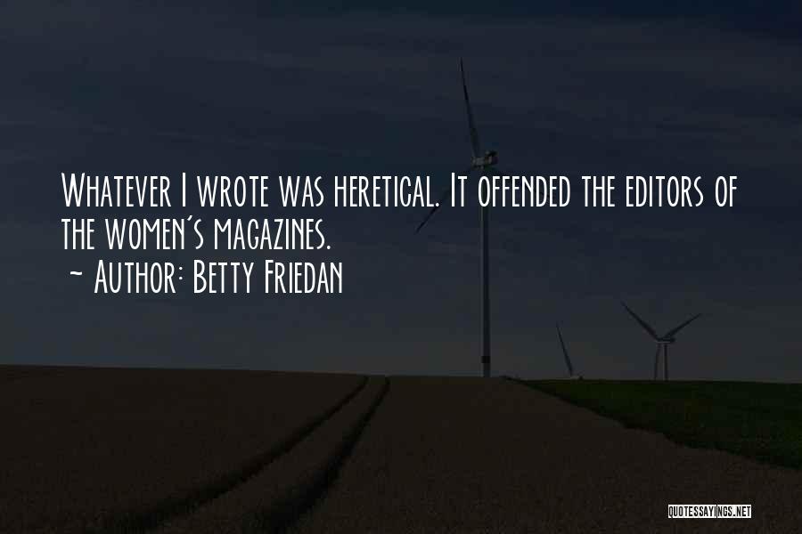 Betty Friedan Quotes 1175127