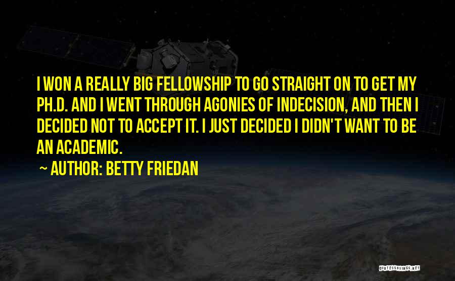 Betty Friedan Quotes 1303768