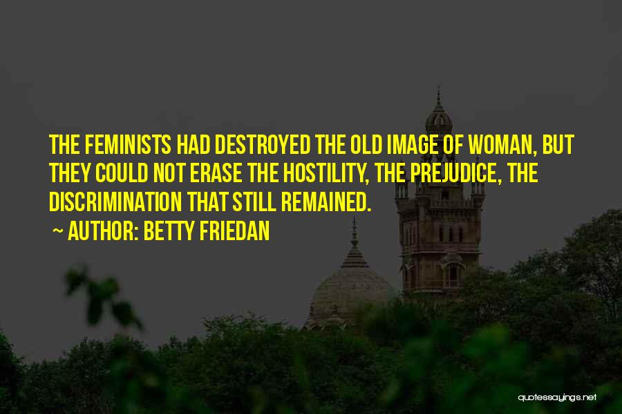 Betty Friedan Quotes 1705262