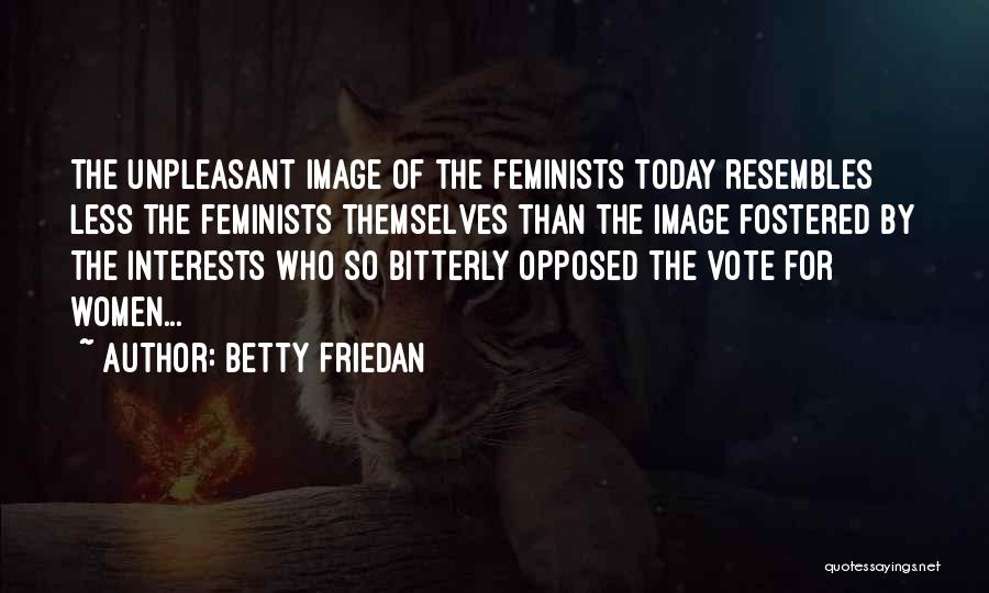 Betty Friedan Quotes 1895919