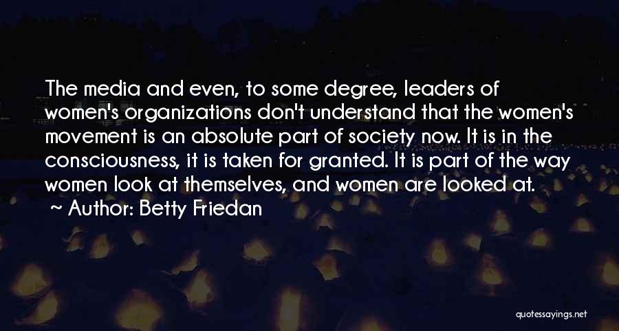 Betty Friedan Quotes 2051753