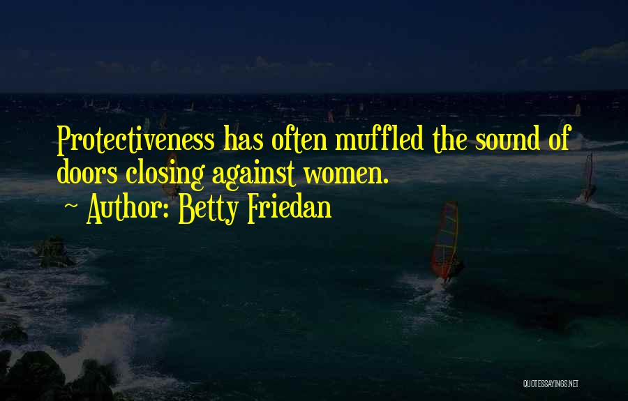 Betty Friedan Quotes 794062