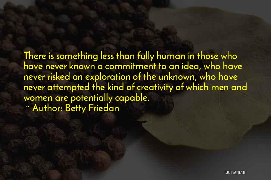 Betty Friedan Quotes 996310