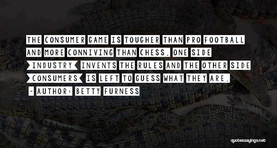 Betty Furness Quotes 2108312