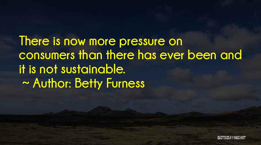 Betty Furness Quotes 900027
