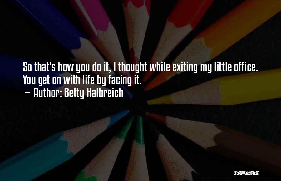 Betty Halbreich Quotes 429561