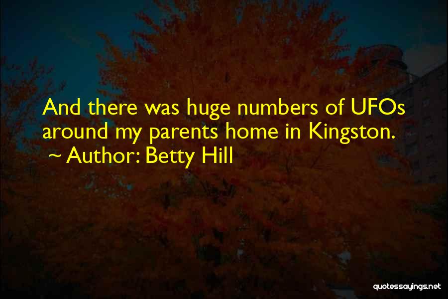 Betty Hill Quotes 2111794