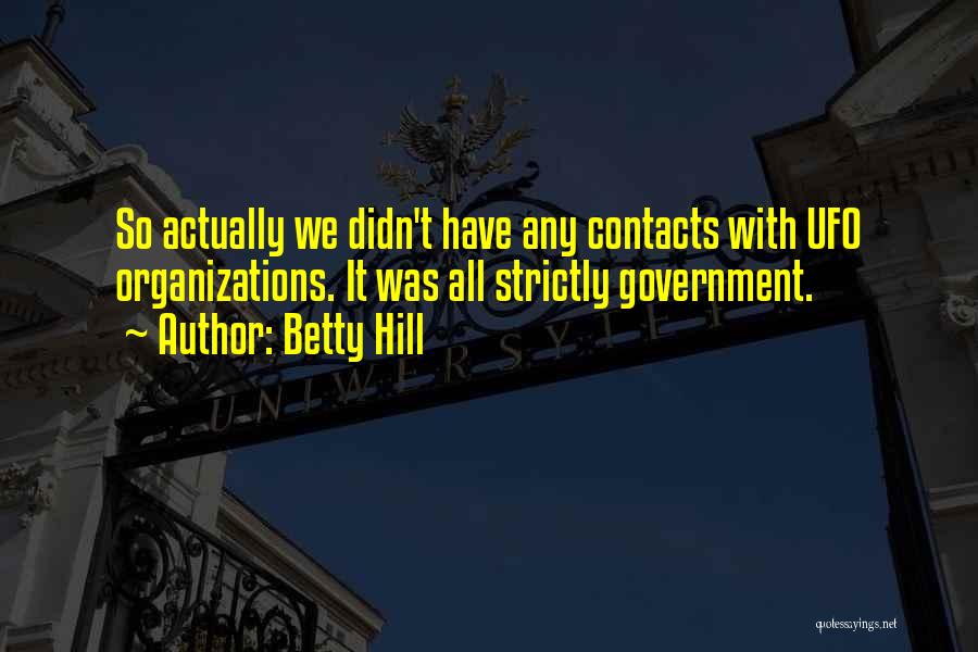 Betty Hill Quotes 236000