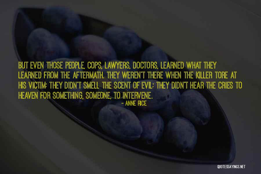 Betty Ice Quotes By Anne Rice Betty Ice Quotes By Anne Rice