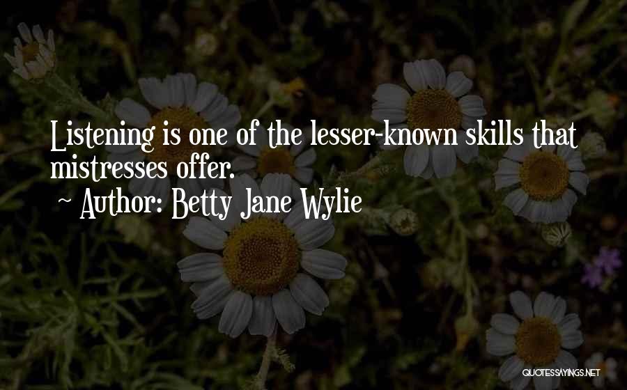 Betty Jane Wylie Quotes 614239