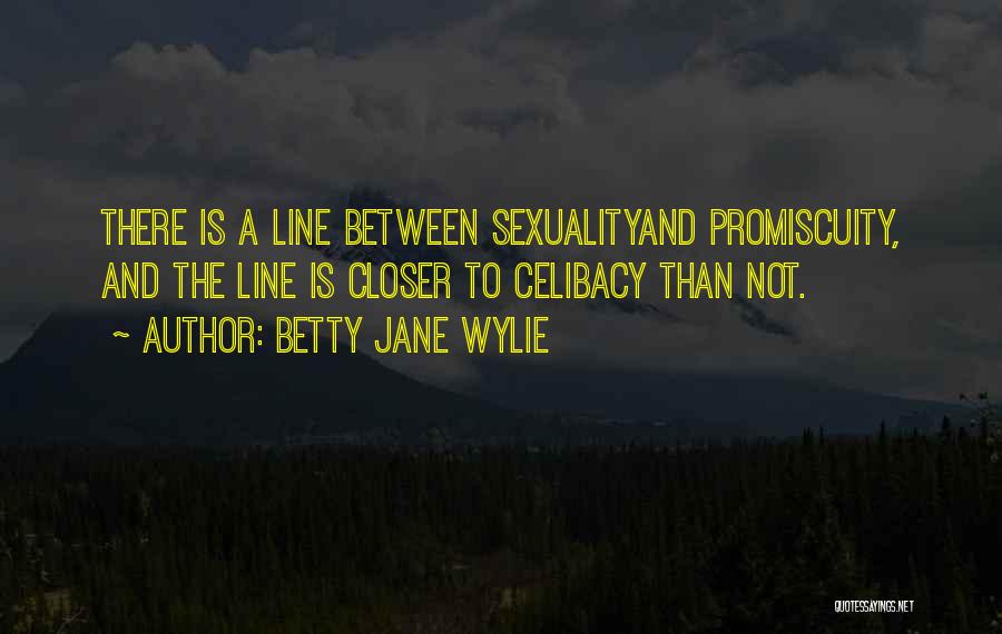 Betty Jane Wylie Quotes 711852