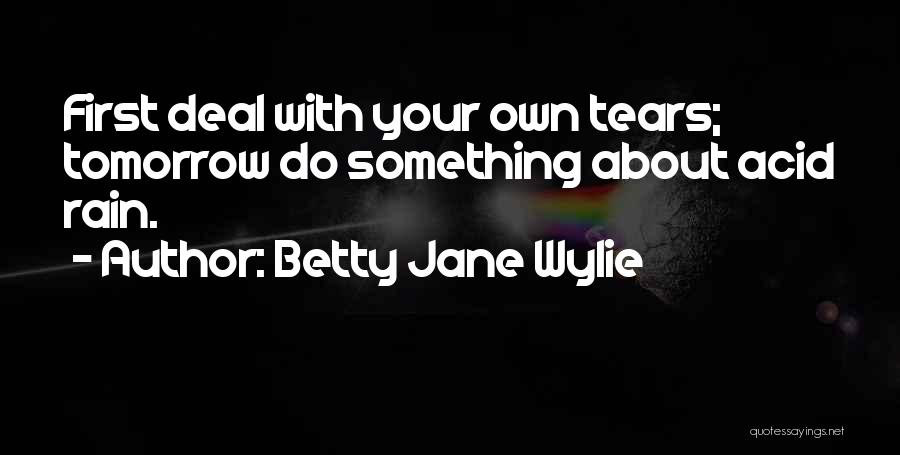 Betty Jane Wylie Quotes 853575