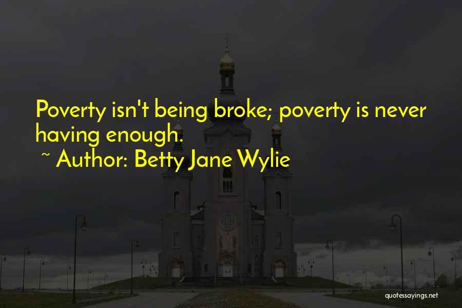 Betty Jane Wylie Quotes 857724