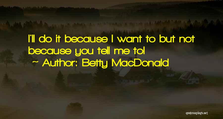 Betty MacDonald Quotes 1480885