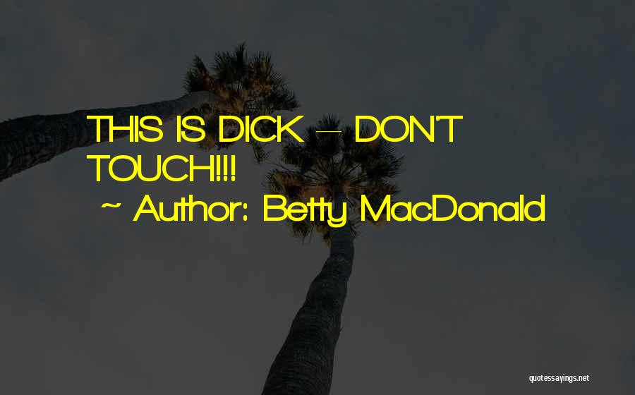 Betty MacDonald Quotes 1770465