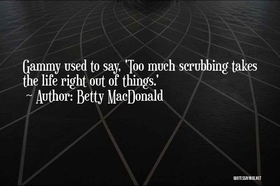 Betty MacDonald Quotes 2153850