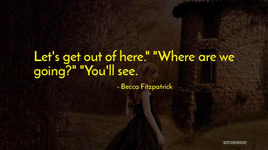 Betty Mueller Quotes By Becca Fitzpatrick Betty Mueller Quotes By Becca Fitzpatrick