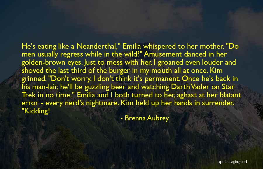 Betty Mueller Quotes By Brenna Aubrey Betty Mueller Quotes By Brenna Aubrey