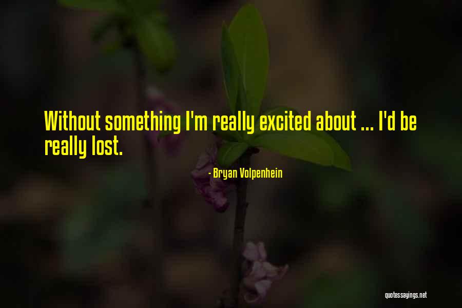 Betty Mueller Quotes By Bryan Volpenhein Betty Mueller Quotes By Bryan Volpenhein