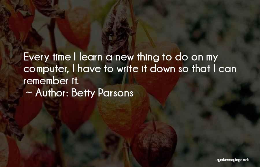 Betty Parsons Quotes 175435