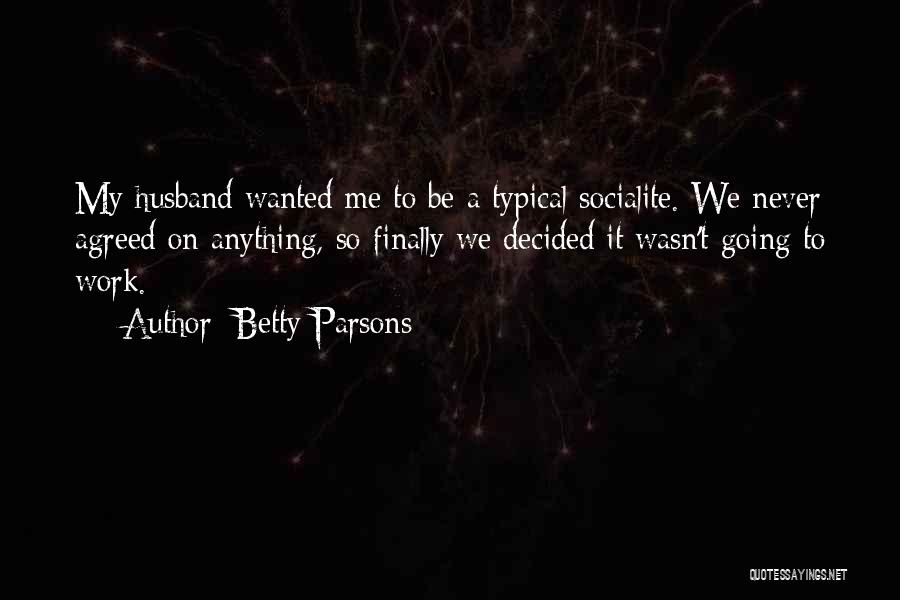 Betty Parsons Quotes 393999