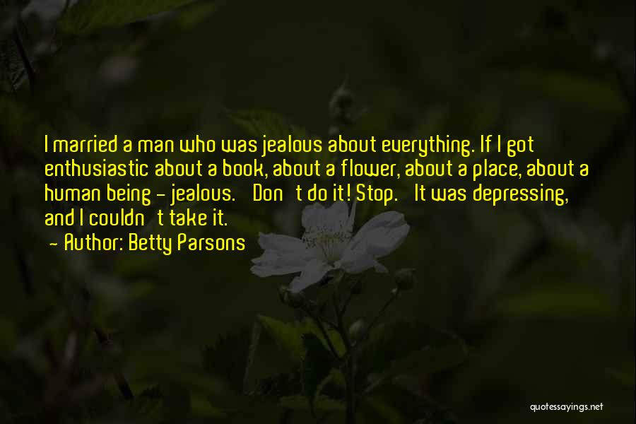 Betty Parsons Quotes 861576