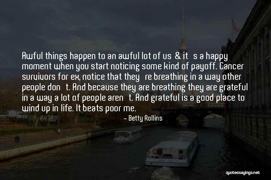 Betty Rollins Quotes 2189436 Betty Rollins Quotes 2189436