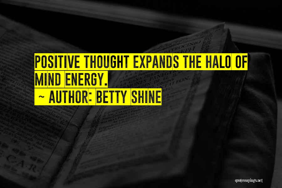 Betty Shine Quotes 1966871