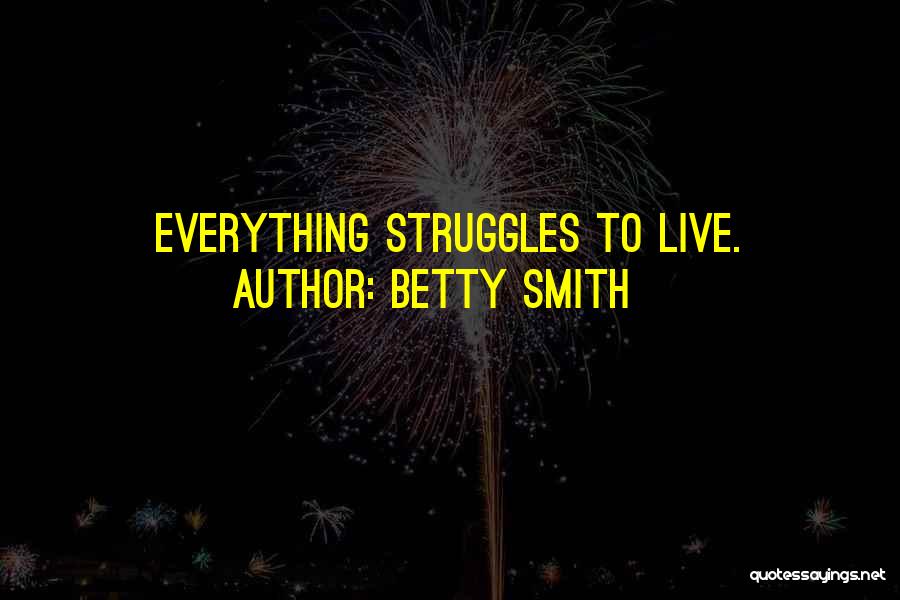 Betty Smith Quotes 1130666