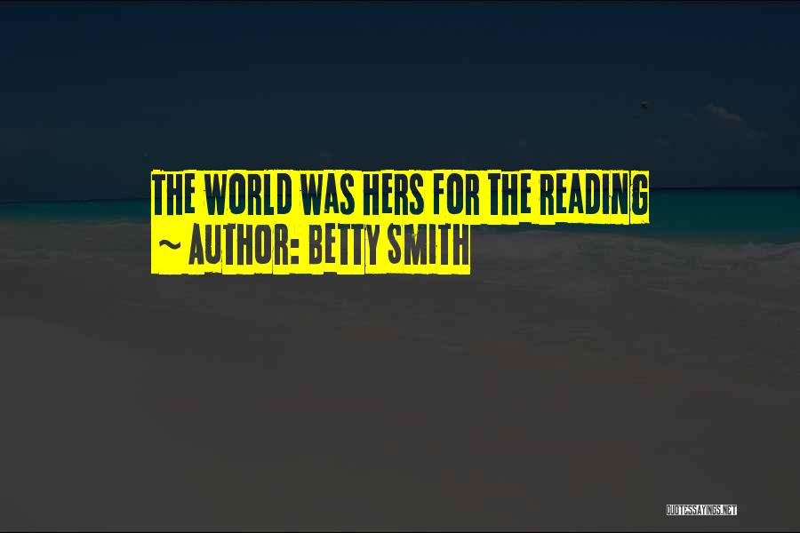 Betty Smith Quotes 1509764