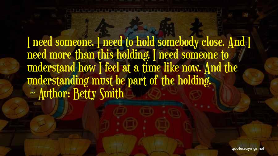 Betty Smith Quotes 1523752