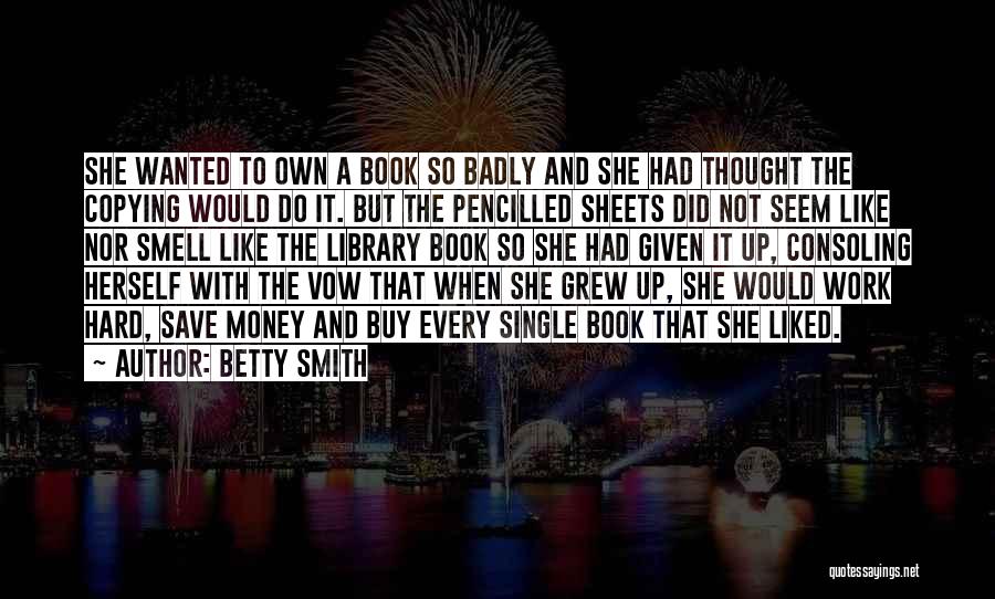 Betty Smith Quotes 173381