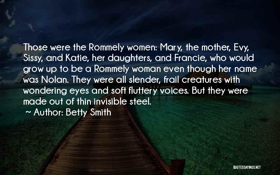 Betty Smith Quotes 1978407