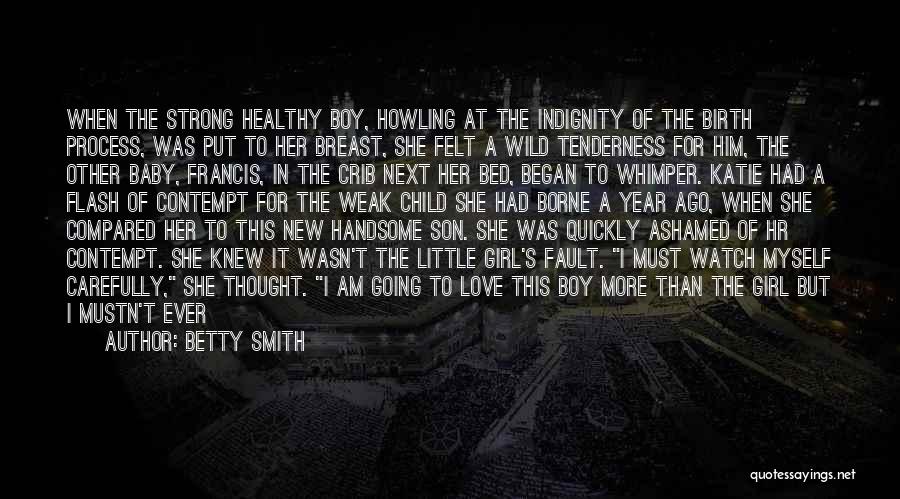 Betty Smith Quotes 228581