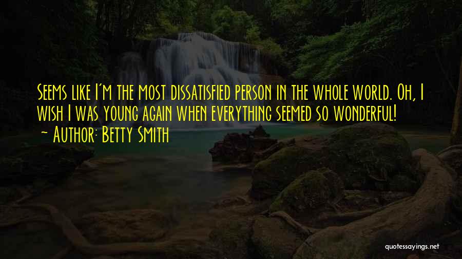 Betty Smith Quotes 364294