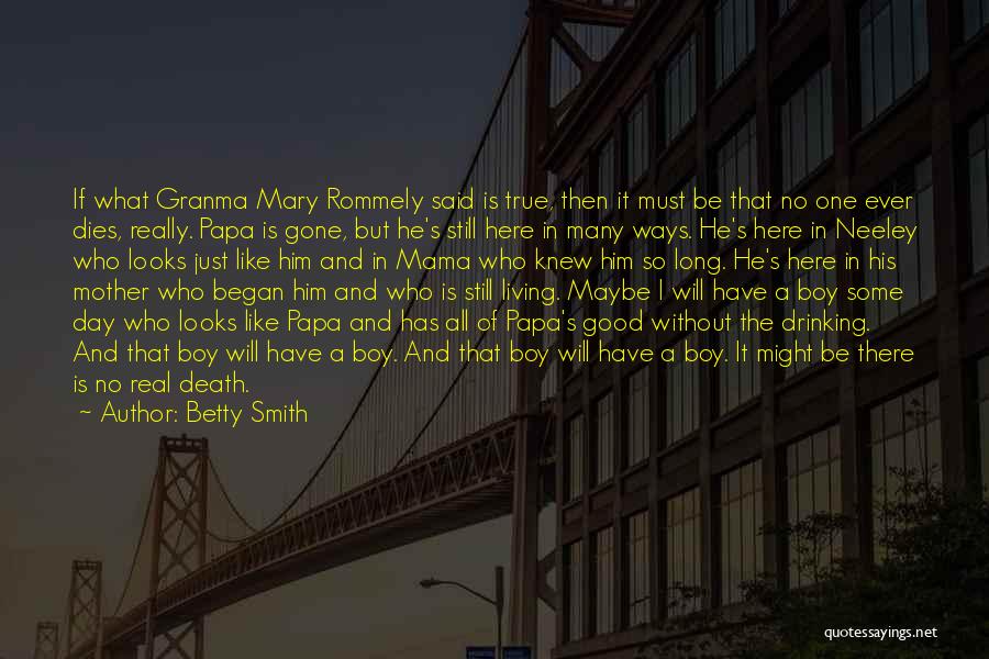 Betty Smith Quotes 458164