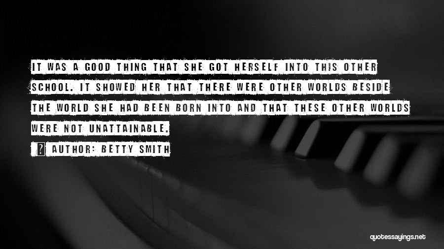 Betty Smith Quotes 498681