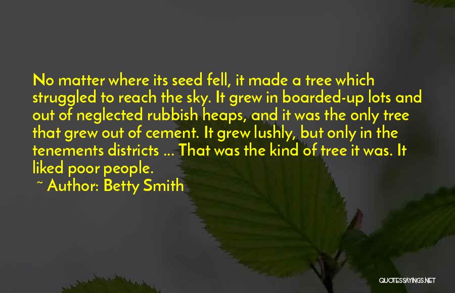 Betty Smith Quotes 529958