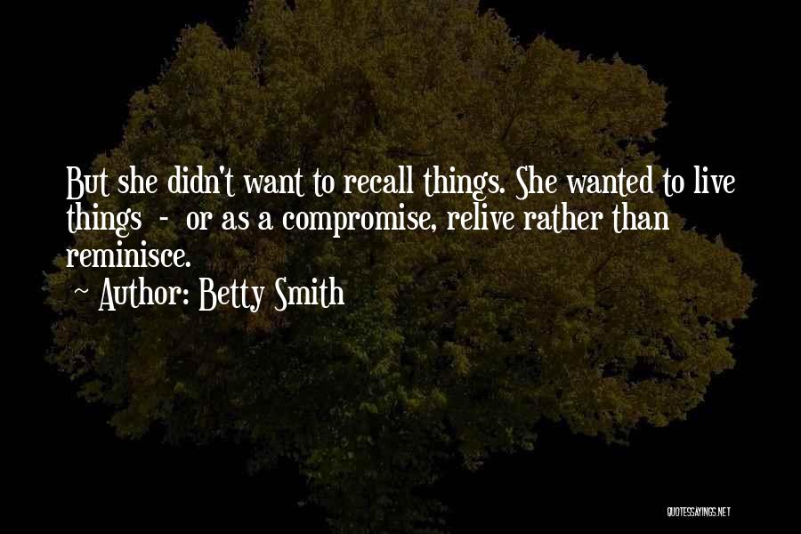 Betty Smith Quotes 556755