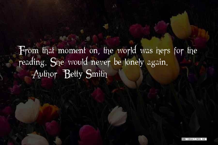 Betty Smith Quotes 594919