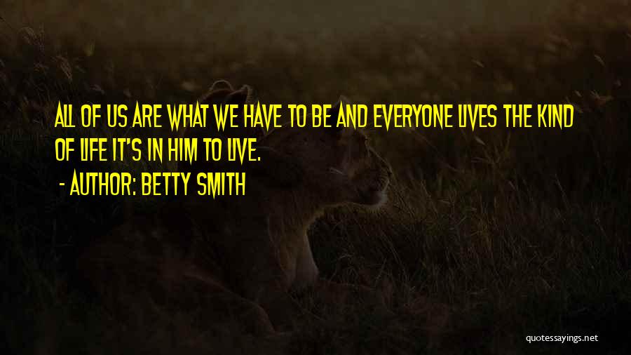 Betty Smith Quotes 612424